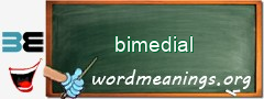 WordMeaning blackboard for bimedial
